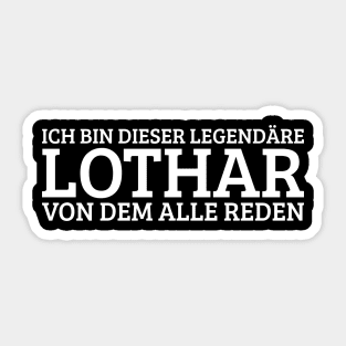 Lothar Funny Saying Birthday First Name Sticker